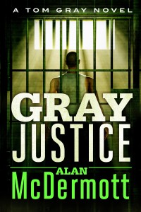 Action thriller—Book 1 in the Tom Gray series