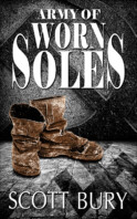 Army of Worn Soles: war memoir
By Scott Bury Army of Worn Soles