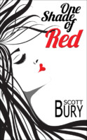 One Shade of Red
By Scott Bury One Shade of Red